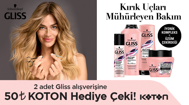 2 adet Gliss Alışverişinize 50 TL KOTON HEDİYE ÇEKİ kampanyası