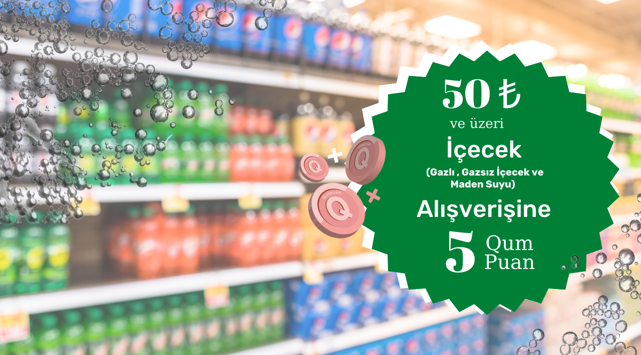 50 TL ve üzeri İçecek Alışverişinize kampanyası