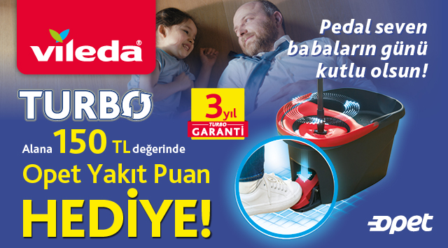 Vileda Turbo Ürün Alışverişinize 150 TL OPET YAKIT PUAN kampanyası