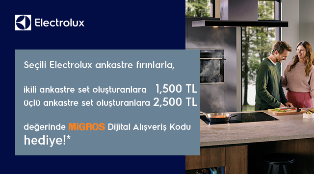Electrolux Alışverişinize MİGROS DİJİTAL KOD kampanyası
