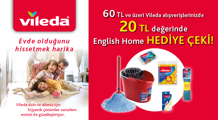 60 TL ve Üzeri Vileda Alışverişinize 20 TL ENGLİSH HOME HEDİYE ÇEKİ kampanyası