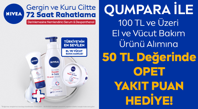 100 TL ve Üzeri Nivea El ve Vücut Bakım Alışverişinize 50 TL OPET YAKIT PUAN kampanyası