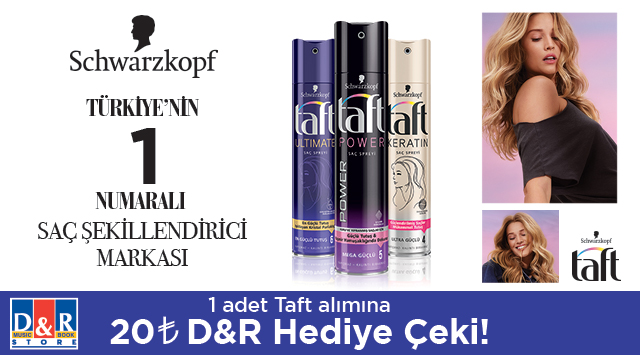 1 Adet Taft Alışverişinize 20 TL D&R HEDİYE ÇEKİ kampanyası