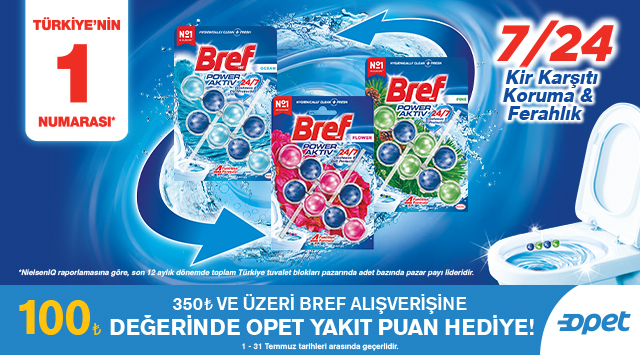 350 TL ve üzeri Bref Alışverişinize 100 TL OPET YAKIT PUAN kampanyası