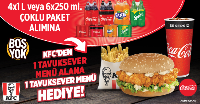 1 Adet 4X1 L veya 6X250 ml Coca-Cola Alışverişine KFC - TAVUKSEVER MENÜ kampanyası