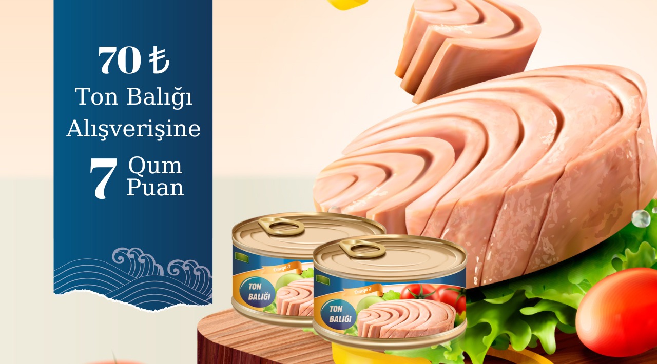 70 TL ve Üzeri Ton Balık Alışverişinize kampanyası