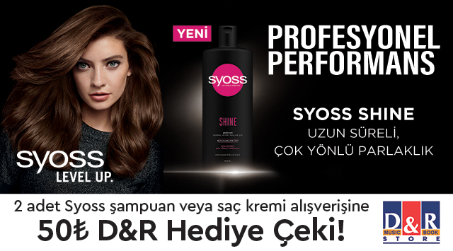 2 adet Syoss Şampuan veya Saç Kremi Alışverişinize 50 TL D&R HEDİYE ÇEKİ kampanyası