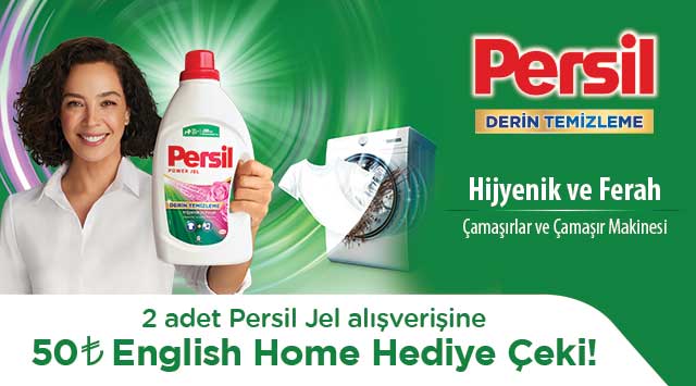 2 Adet Persil Jel Alışverişinize 50 TL ENGLİSH HOME HEDİYE ÇEKİ kampanyası