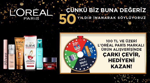 100 TL ve Üzeri Loreal Alışverişinize ÇARK ÇEVİR kampanyası