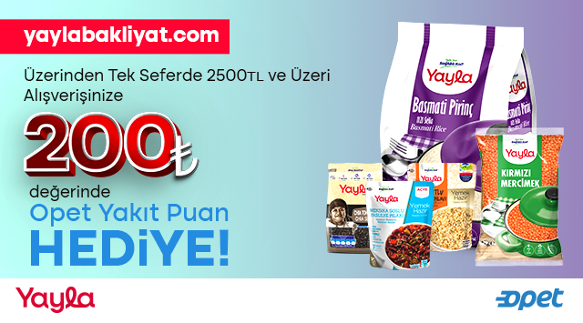 2500 TL ve üzeri Yayla Alışverişinize kampanyası