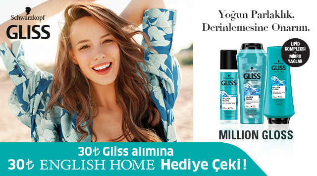30 TL ve Üzeri Gliss Alışverişinize kampanyası