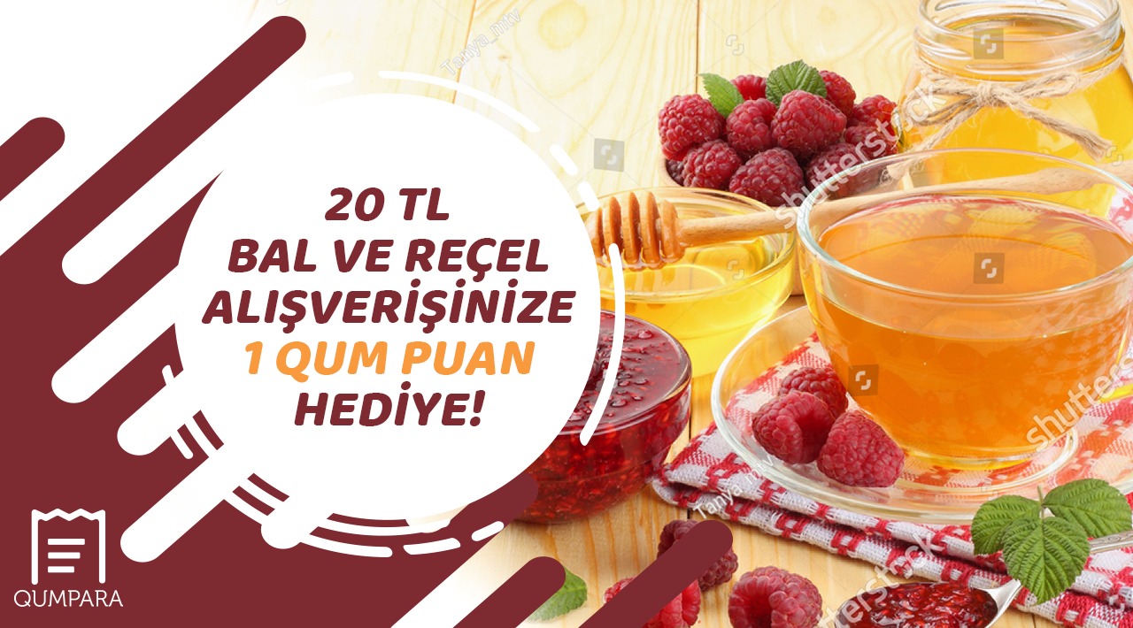 20 TL ve Üzeri Bal-Reçel Alışverişinize kampanyası