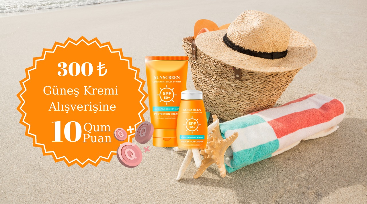 300 TL ve Üzeri Güneş Kremi Alışverişinize kampanyası