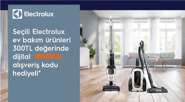 Electrolux Alışverişinize 300 TL MİGROS DİGİTAL ÇEK KODU kampanyası