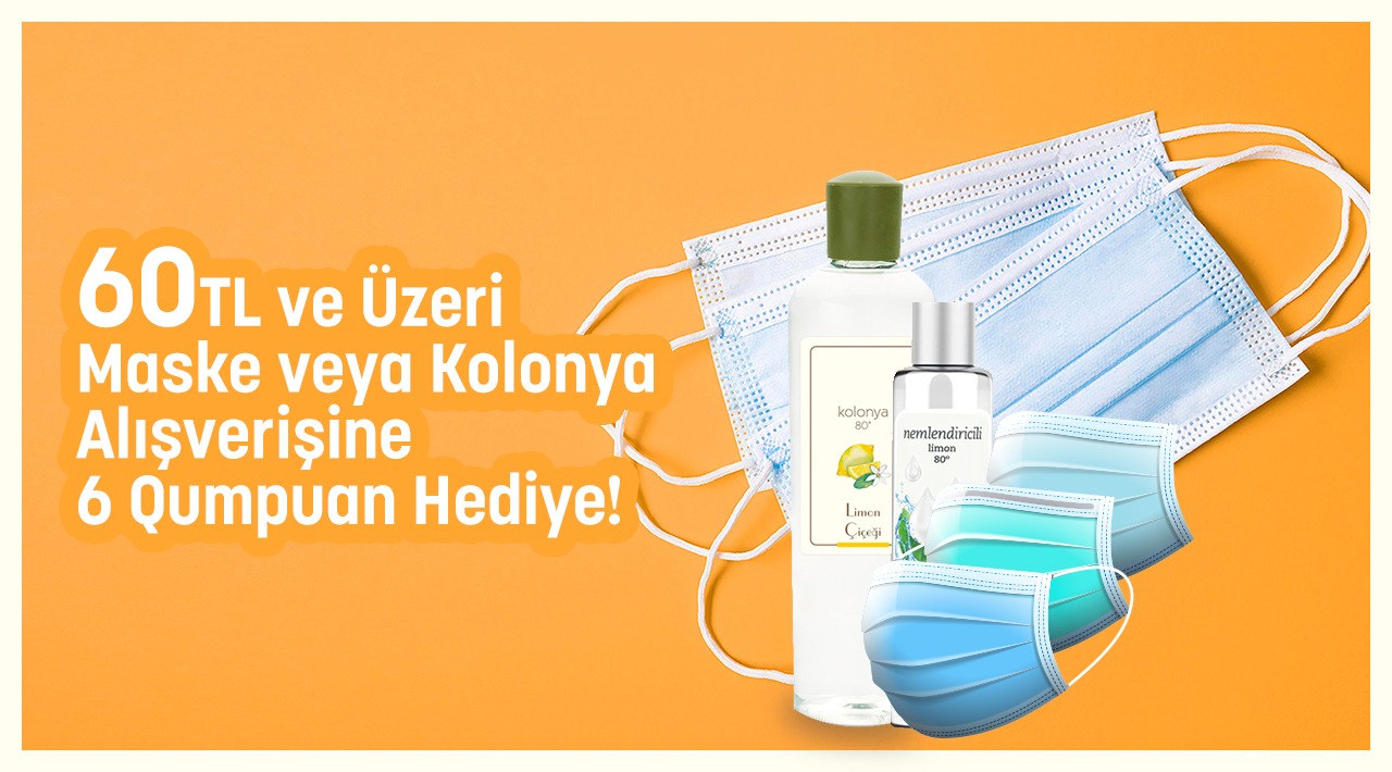 60 TL ve Üzeri Maske-Kolonya Alışverişinize kampanyası
