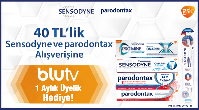 40 TL ve üzeri Sensodyne ve/veya Parodontax 1 AYLIK BLUTV kampanyası