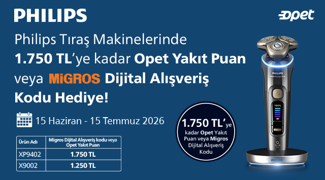 XP9402 veya X9002 Philips Tıraş Ürün Alışverişinize OPET YAKIT PUAN VEYA MİGROS DİJİTAL ALIŞVERİŞ KODU kampanyası