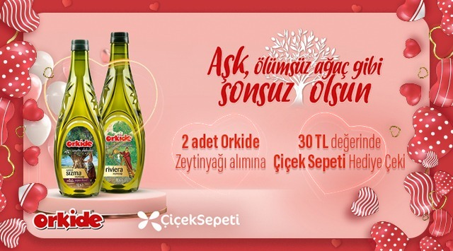 2 adet Orkide Zeytin Dalından Zeytinyağı Alışverişinize 30 TL ÇİÇEKSEPETİ HEDİYE ÇEKİ kampanyası