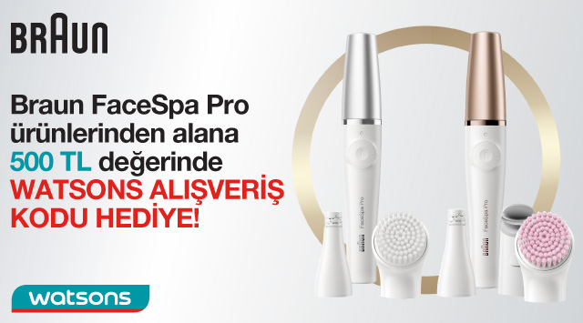 Braun FaceSpa Pro Alışverişinize kampanyası
