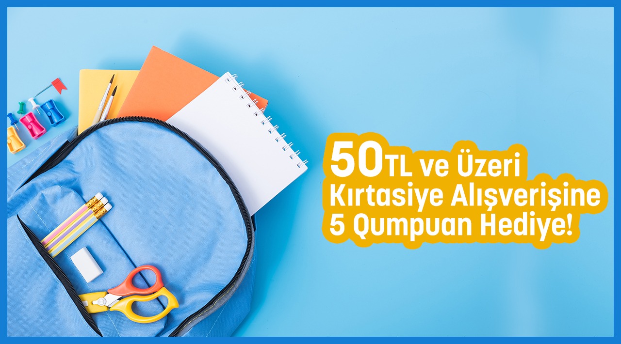 50 TL ve Üzeri Kırtasiye Alışverişinize kampanyası