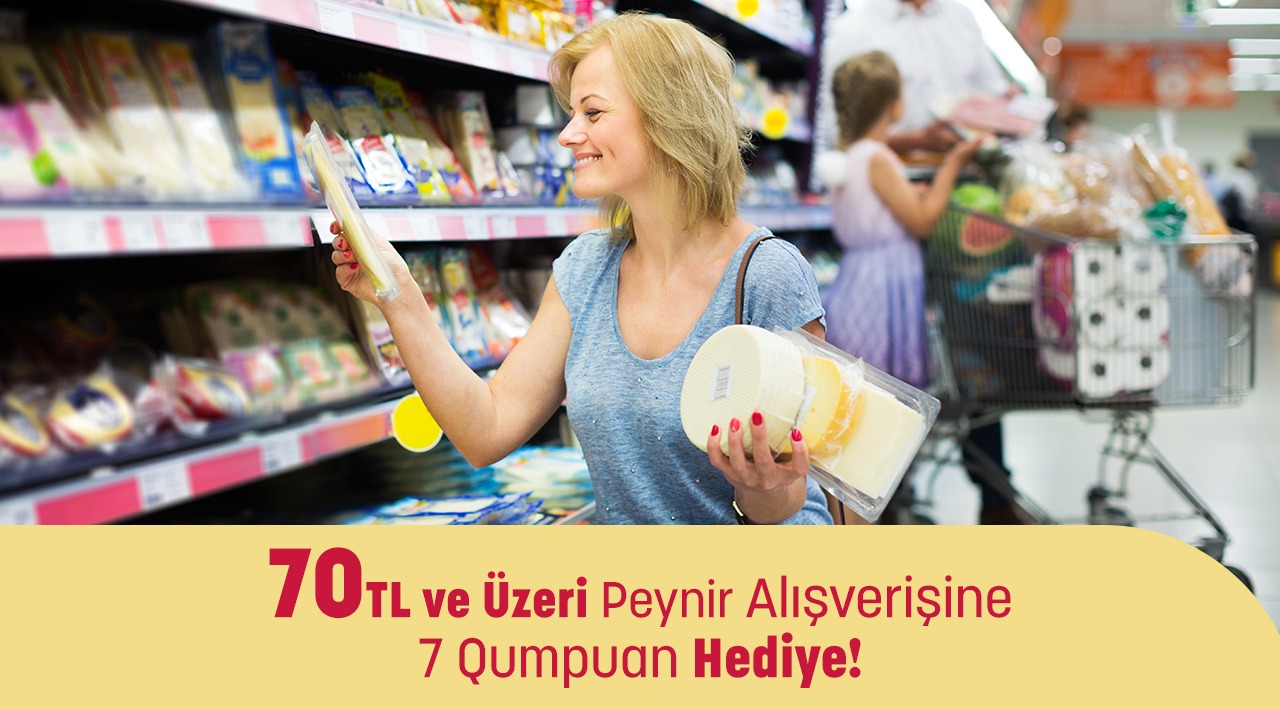 70 TL ve Üzeri Peynir Alışverişinize kampanyası