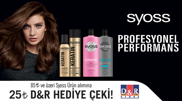 85 TL ve Üzeri Syoss Alışverişinize 25 TL D&R HEDİYE ÇEKİ kampanyası