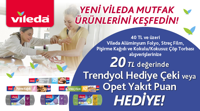 40 TL ve Üzeri Vileda Mutfak ve Çöp Torbası Grubu Ürünleri Alışverişinize 20 TL OPET VEYA TRENDYOL CÜZDAN KODU HEDİYE kampanyası