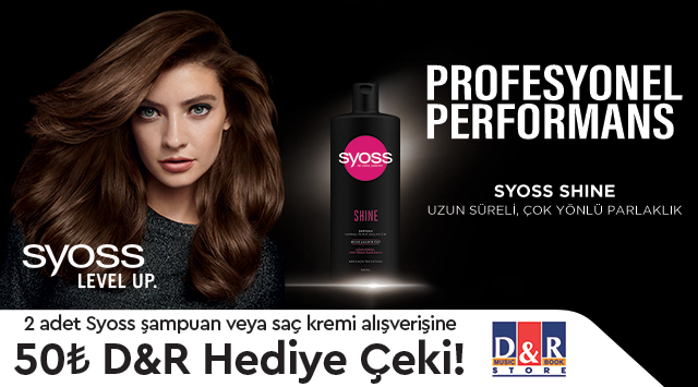 2 adet Syoss Şampuan veya Saç Kremi Alışverişinize 50 TL D&R HEDİYE ÇEKİ kampanyası