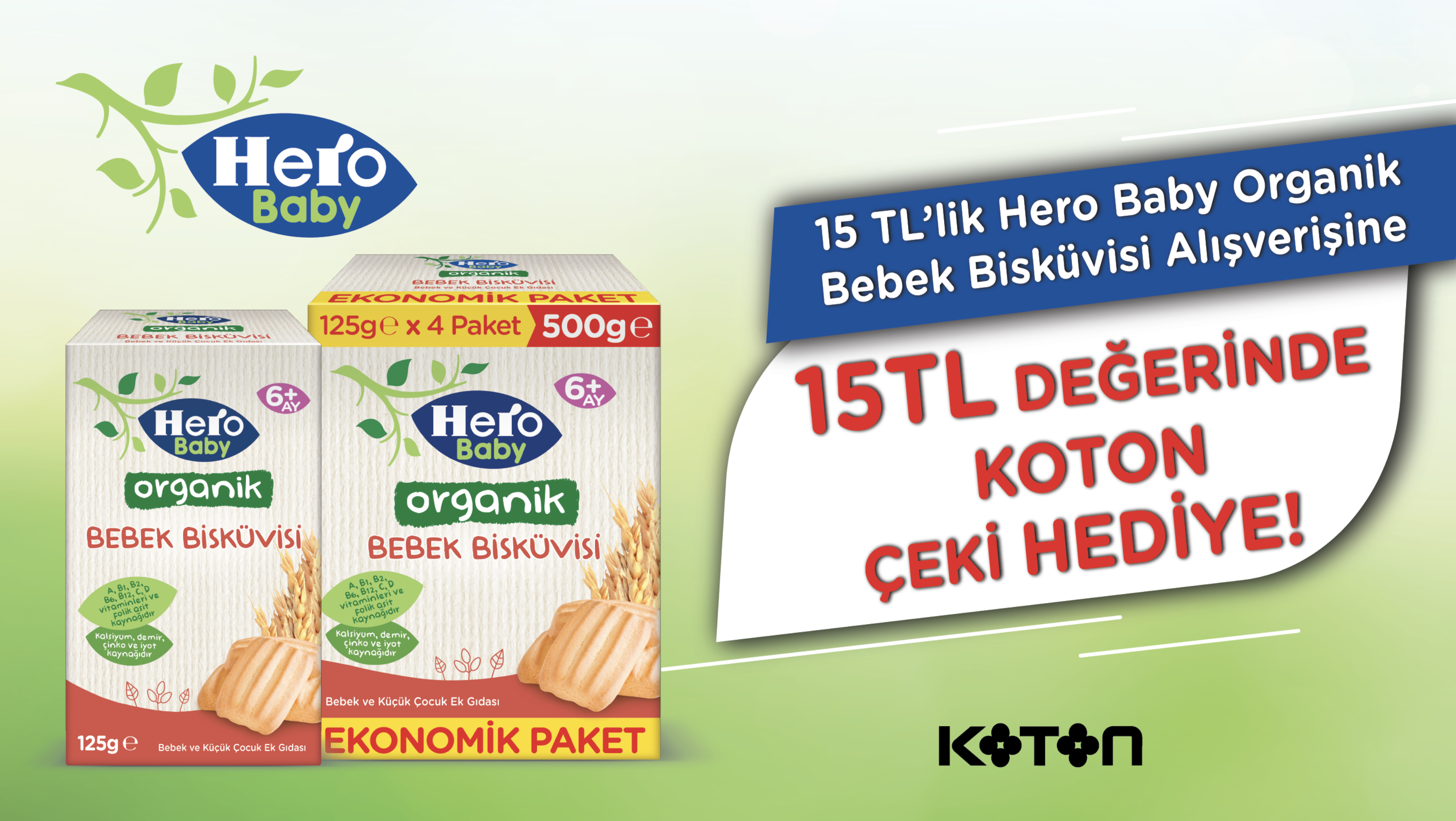 15 TL ve Üzeri Hero Baby Alışverişinize kampanyası