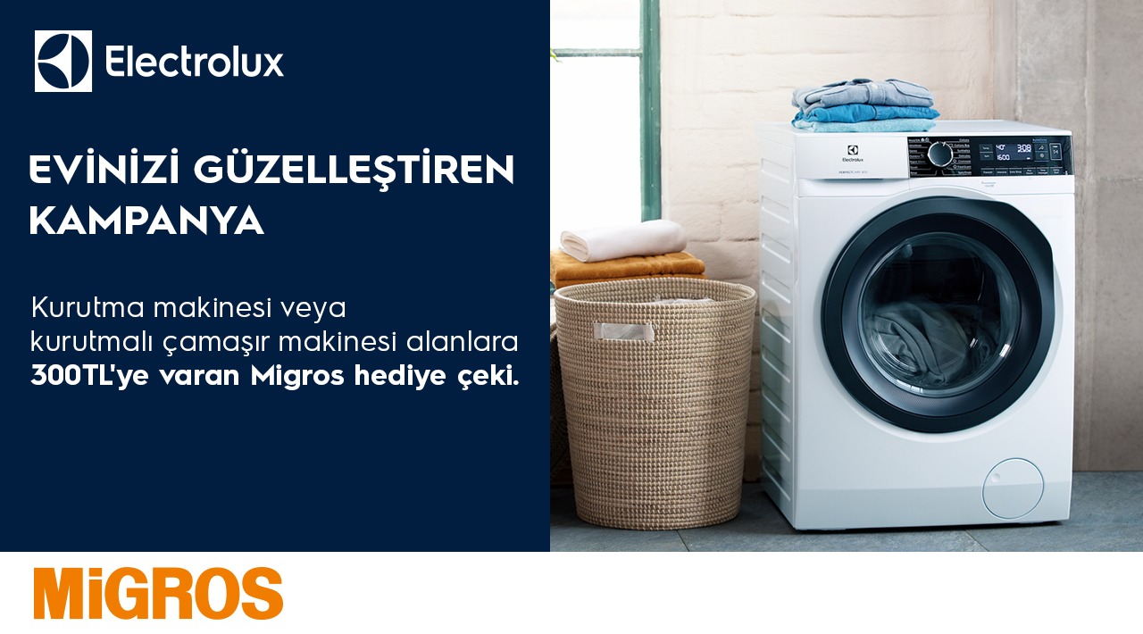Electrolux Alışverişinize MİGROS DİGİTAL HEDİYE ÇEKİ kampanyası