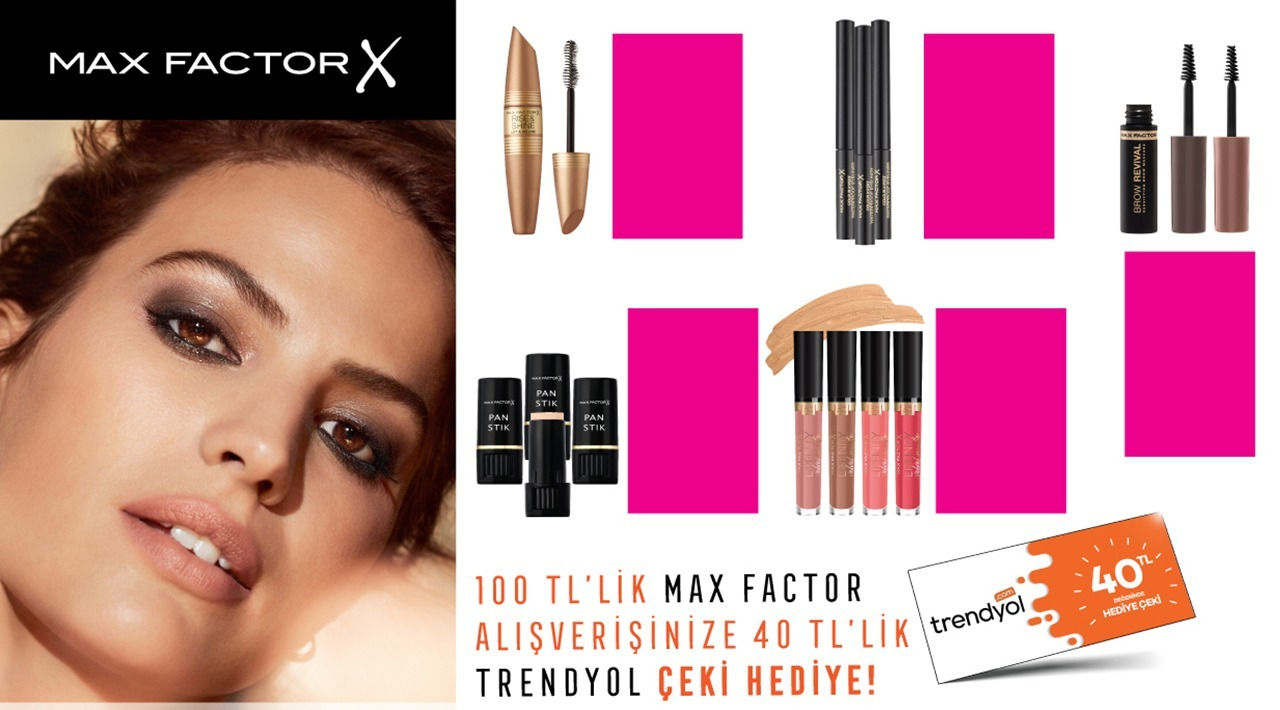100 TL ve Üzeri Max Factor Alışerişinize kampanyası
