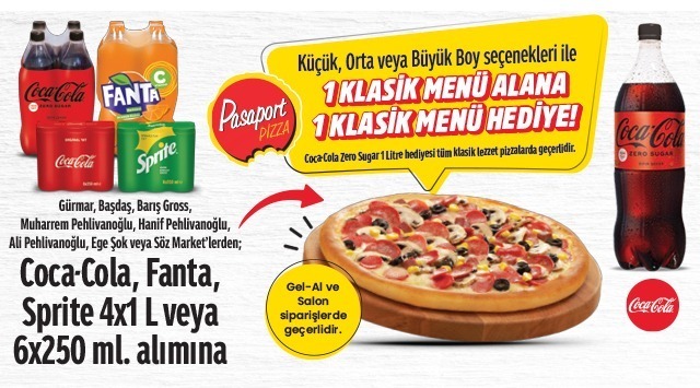 1 Adet 4X1 L veya 6X250 ml Coca-Cola Alışverişine PASAPORT PİZZA - 1 KLASİK MENÜ ALANA 1 KLASİK MENÜ kampanyası