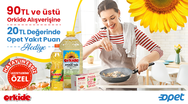 90 TL ve Üzeri Orkide Alışverişinize 20 TL OPET YAKIT PUAN kampanyası