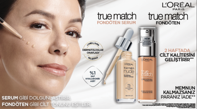True Match Serum ve True Match Fondöten kampanyası