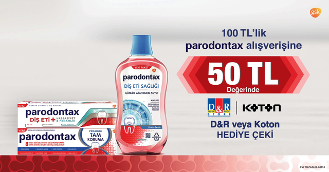 100 TL ve Üzeri Parodontax Alışverişinize 50 TL D&R VEYA KOTON HEDİYE ÇEKİ kampanyası