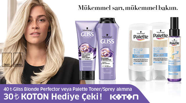 40 TL ve Üzeri Gliss Blonde Perfector veya Palette Toner/Sprey Alışverişinize kampanyası