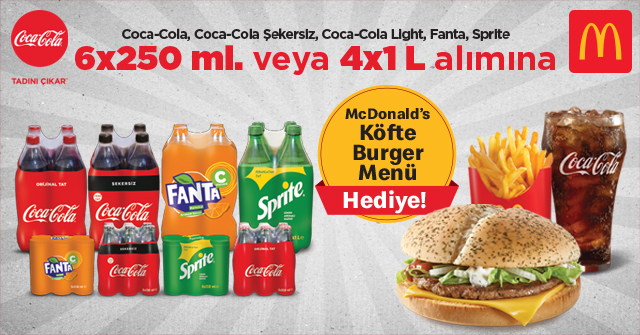 1 Adet 4X1 L veya 6X250 ml Coca-Cola Alışverişine MCDONALD'S - KÖFTE BURGER MENÜ kampanyası