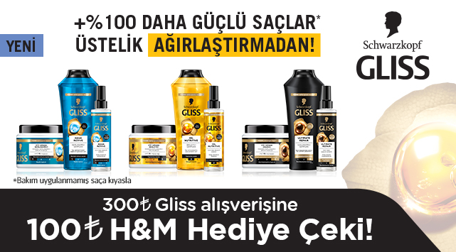300 TL ve üzeri Gliss Alışverişinize 100 TL H&M HEDİYE ÇEKİ kampanyası