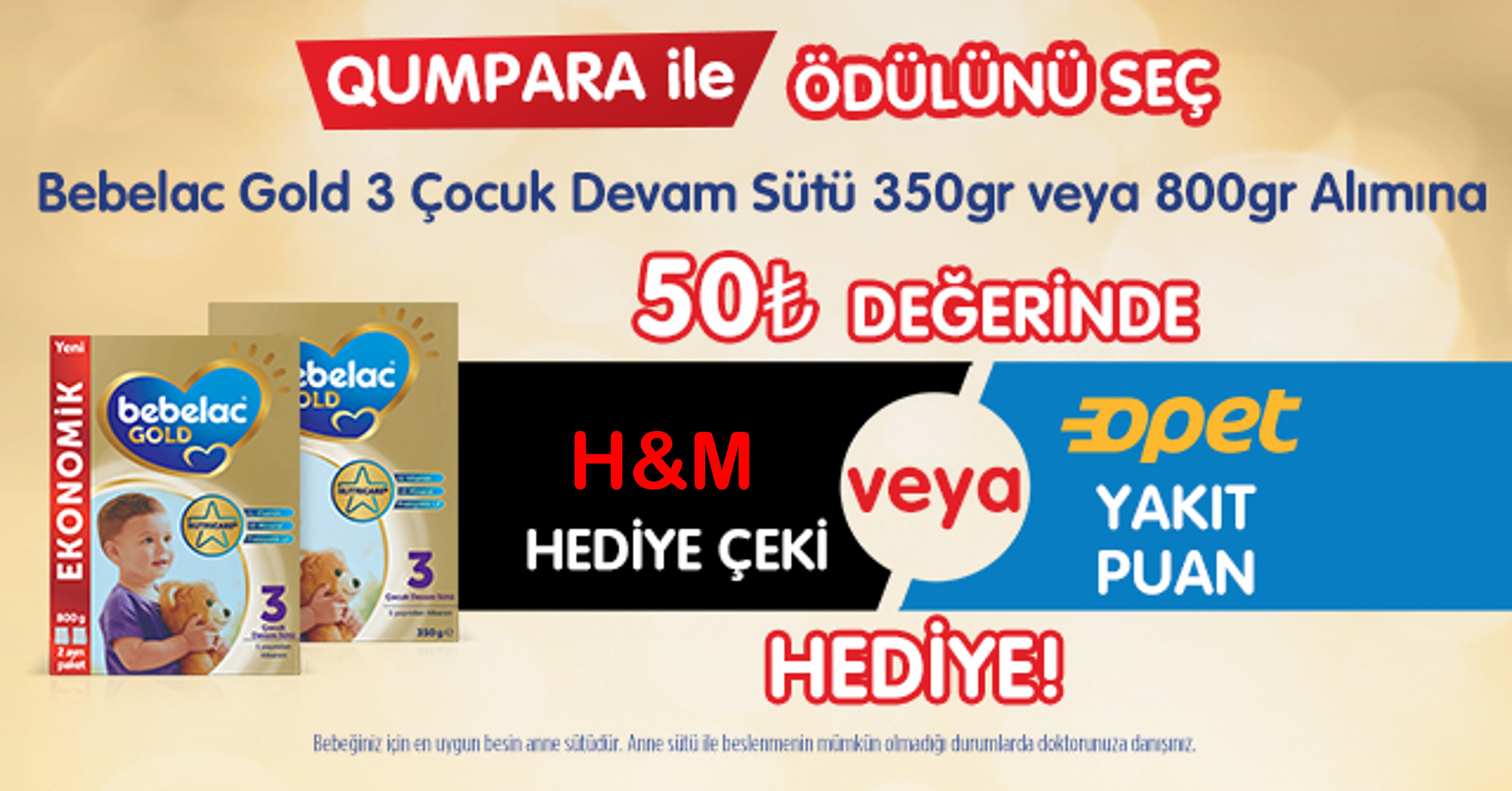 Bebelac Gold Alışverişinize 50 TL OPET VEYA H&M kampanyası