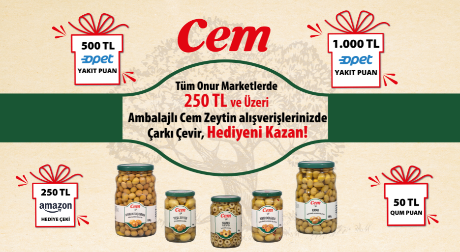 Cem Ambalajlı Zeytin Alışverişinize kampanyası