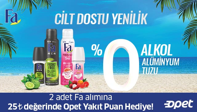 2 Adet Fa Deodorant Alışverişinize 25 TL OPET YAKIT PUAN kampanyası