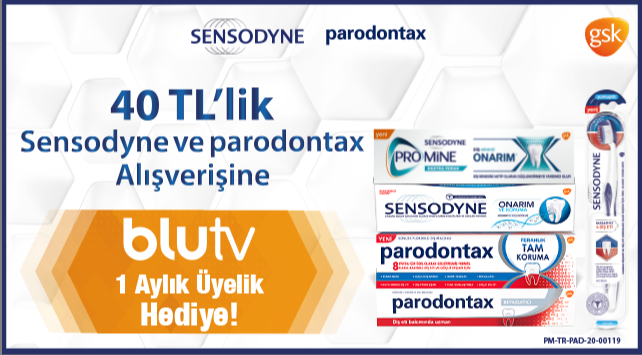 40 TL ve üzeri Sensodyne ve/veya Parodontax 1 AYLIK BLUTV kampanyası
