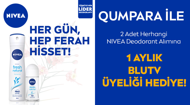 2 Adet Nivea Deodorant Alışverişinize 1 AYLIK BLUTV kampanyası