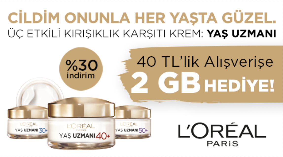 40 TL ve Üzeri Loreal Alışverişinize kampanyası